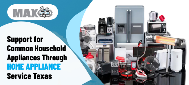 Home Appliance Service Texas