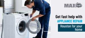 day appliance repair service in Houston for all types of appliances including refrigerators, washers, ovens, and more. Fast and professional repairs by Max Appliance Houston.