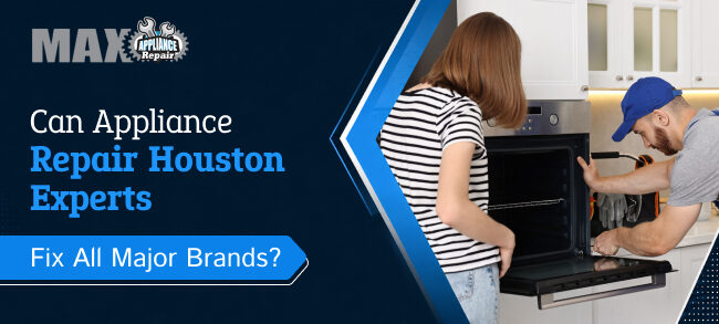 Professional appliance repair experts in Houston fixing home appliances for major brands
